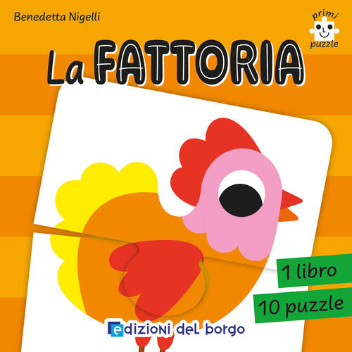 La Fattoria. Primi Puzzle. Con 10 Puzzle Benedetta Nigelli Edizioni Del Borgo