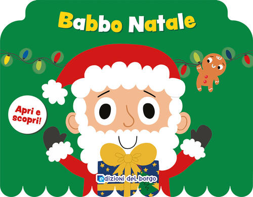 Babbo Natale. Apri E Scopri Edizioni Del Borgo 2026