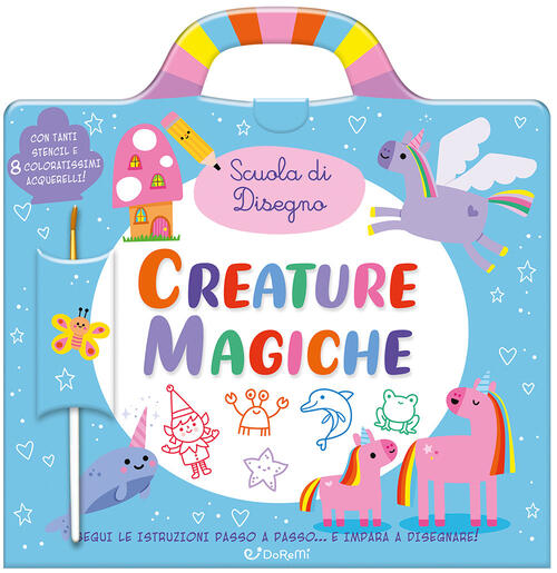 Creature Magiche. Ediz. A Spirale. Con 8 Acquerelli. Con Pennello. Con Stencil