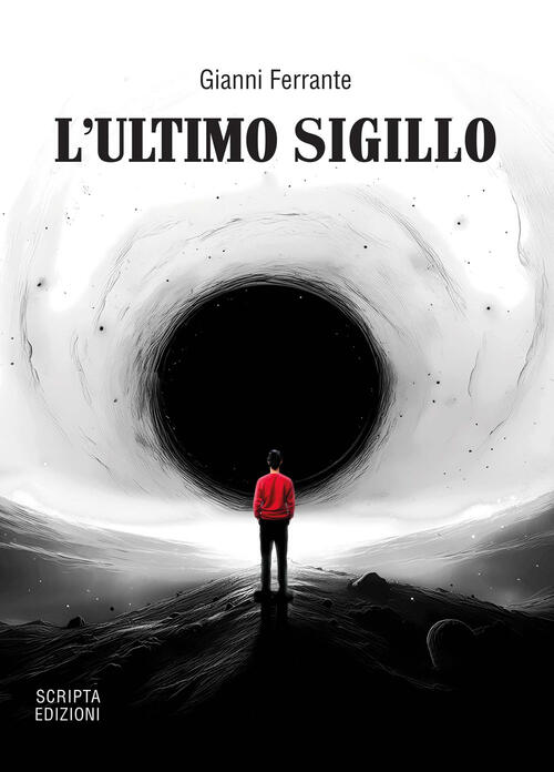 L'ultimo Sigillo Gianni Ferrante Scripta 2025