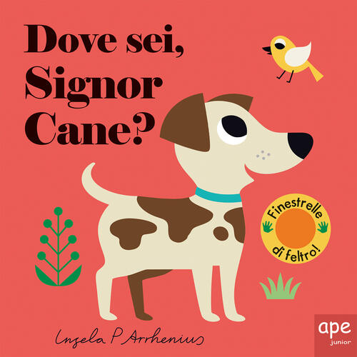 Dove Sei, Signor Cane? Ediz. Illustrata Ingela P. Arrhenius Ape Junior 2025