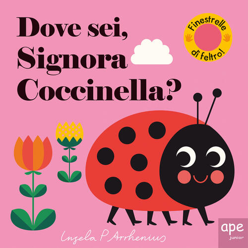 Dove Sei, Signora Coccinella? Ediz. A Colori Ingela P. Arrhenius Ape Junior 20