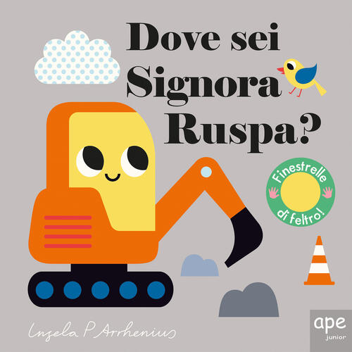Dove Sei, Signora Ruspa? Ediz. A Colori Ingela P. Arrhenius Ape Junior 2025