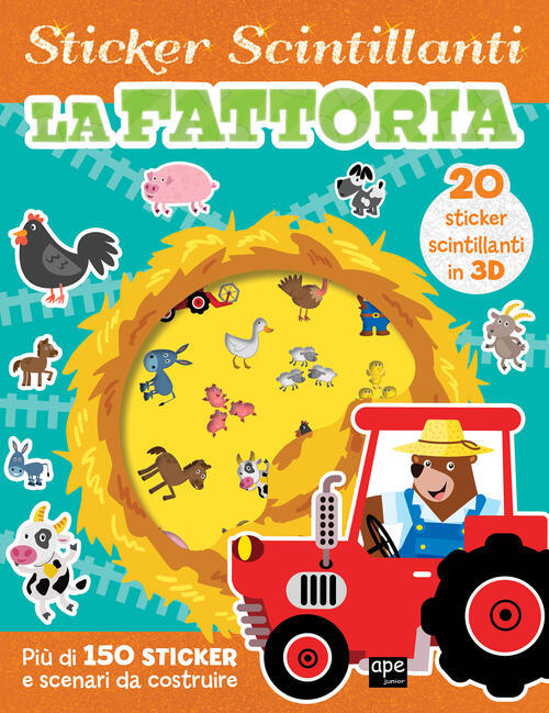 La Fattoria. Gli Sticker Scintillanti Ape Junior 2025