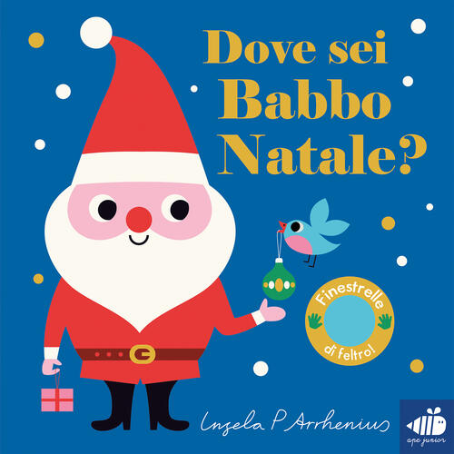 Dove Sei Babbo Natale? Ediz. A Colori Ingela P. Arrhenius Ape Junior 2025