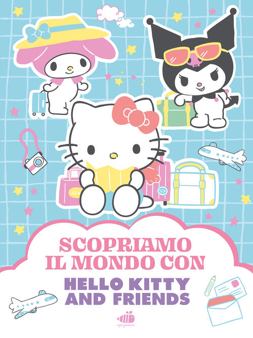 Hello Kitty & Friends. Scopriamo Il Mondo Sanrio Ape Junior 2026