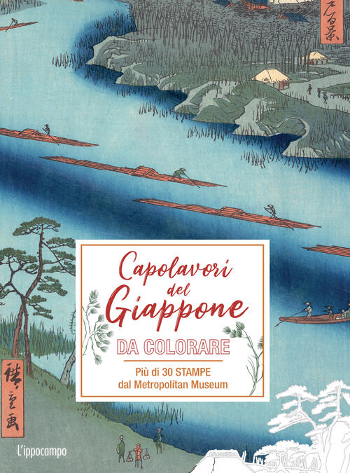 I Capolavori Del Giappone Da Colorare. Piu Di 30 Stampe Dal Metropolitan Museu