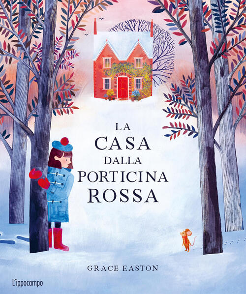 La Casa Dalla Porticina Rossa Grace Easton L'ippocampo 2025