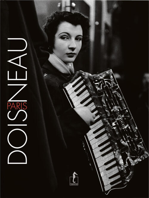 Doisneau-Paris Robert Doisneau L'ippocampo 2025