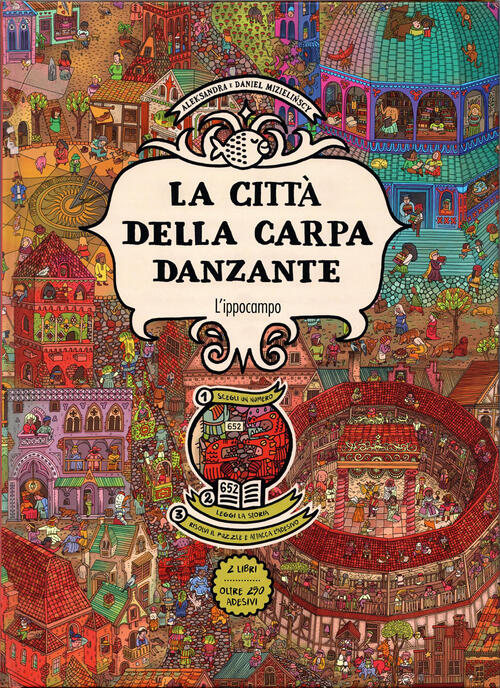 La Citta Della Carpa Danzante. Ragazzi. Album Scoperte. Con Adesivi Aleksandra