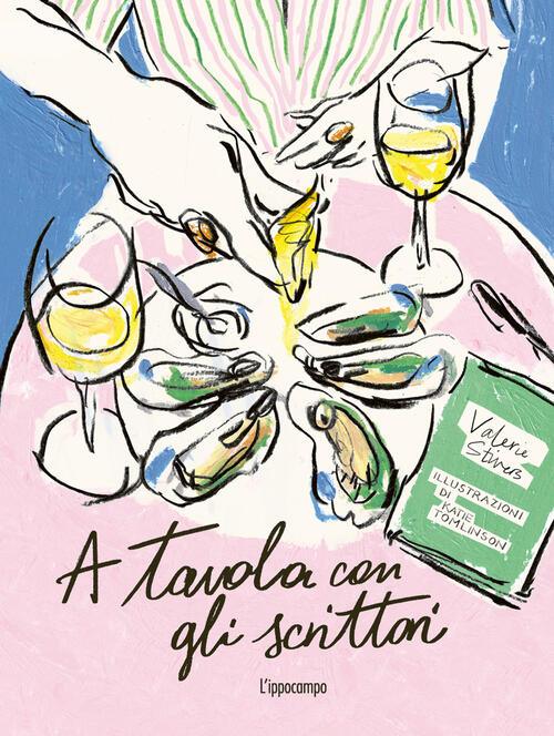 A Tavola Con Gli Scrittori Valerie Stivers L'ippocampo 2026