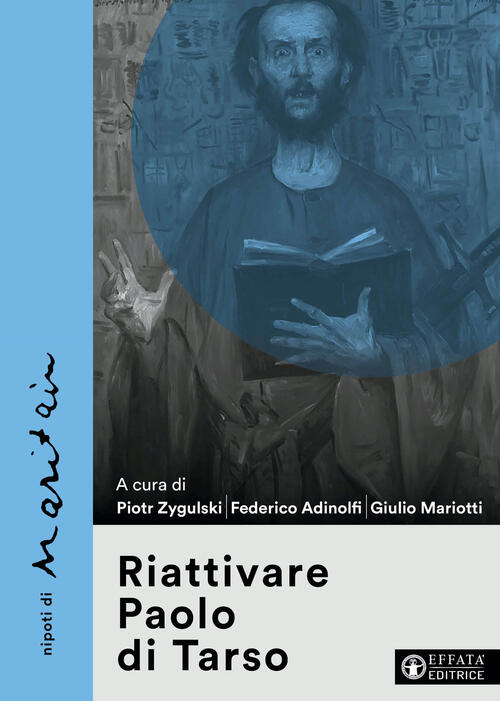 Riattivare Paolo Di Tarso Effata Editrice 2025