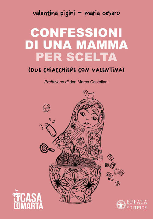 Confessioni Di Una Mamma Per Scelta (Due Chiacchiere Con Valentina) Valentina