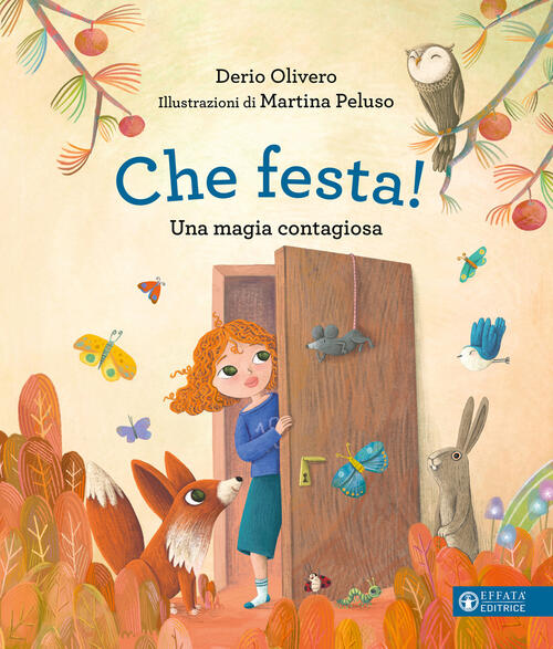 Che Festa! Una Magia Contagiosa Derio Olivero Effata Editrice 2025