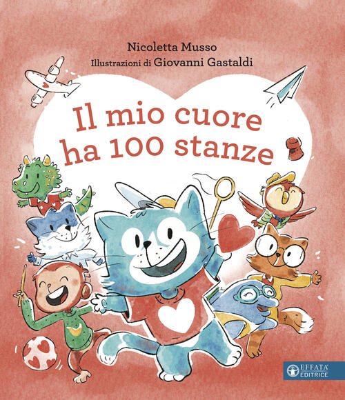 Il Mio Cuore Ha 100 Stanze Nicoletta Musso Effata Editrice 2026