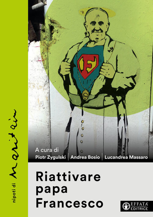 Riattivare Papa Francesco Effata Editrice 2026