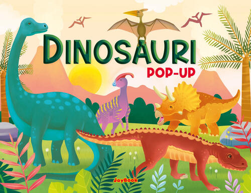 Dinosauri Pop-Up Joybook 2026