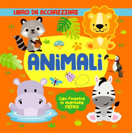 Animali. Con Finestre In Morbido Feltro 2M 2025