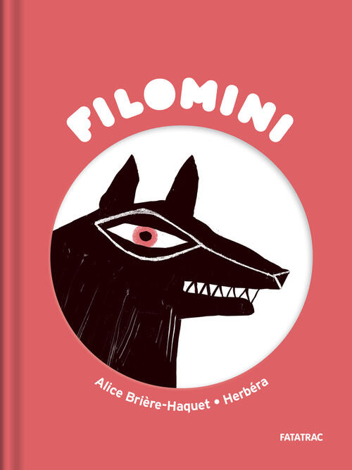 Il Lupo Di Hobbes. Filomini Alice Briere-Haquet Fatatrac 2026