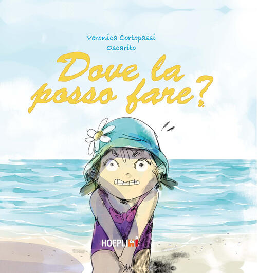 Dove La Posso Fare? Ediz. A Colori Veronica Cortopassi Hoeplini 2025