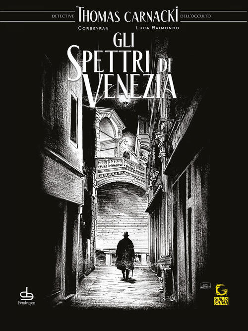 Gli Spettri Di Venezia Eric Corbeyran Edizioni Pendragon 2025