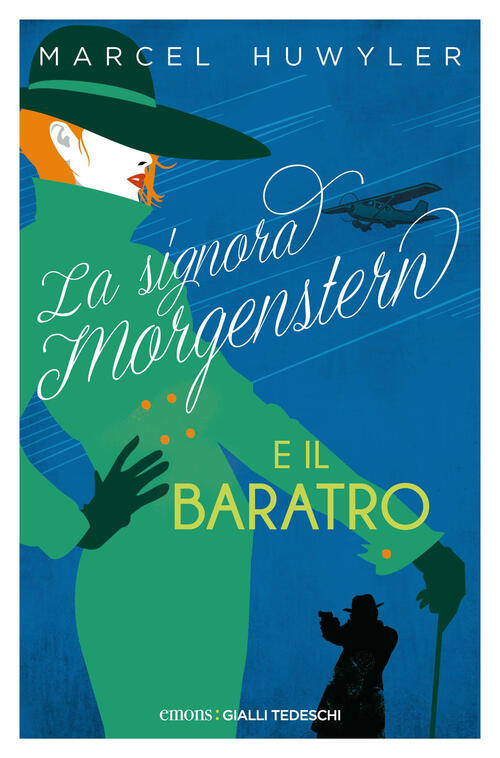 La Signora Morgenstern E Il Baratro Marcel Huwyler Emons Edizioni 2026