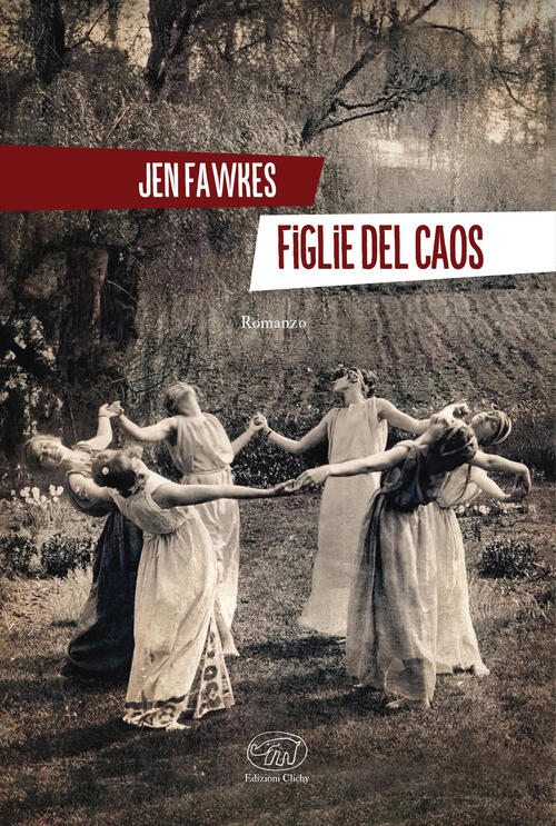 Figlie Del Caos Jen Fawkes Clichy 2026