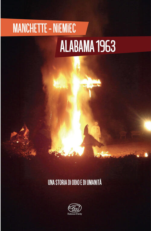 Alabama 1963 Ludovic Manchette Edizioni Clichy 2026