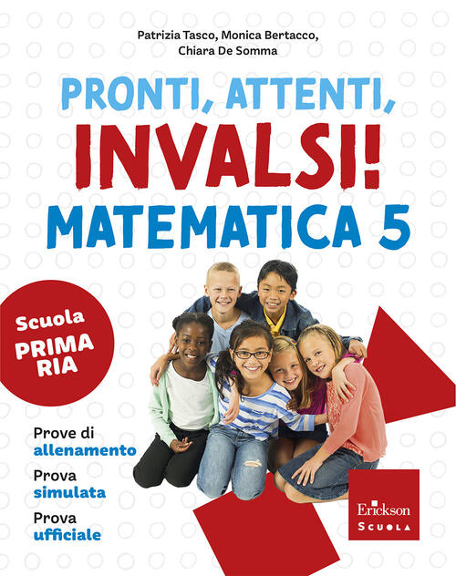Pronti, Attenti, Invalsi! Matematica. Per La 5ª Classe Della Scuola Elementare