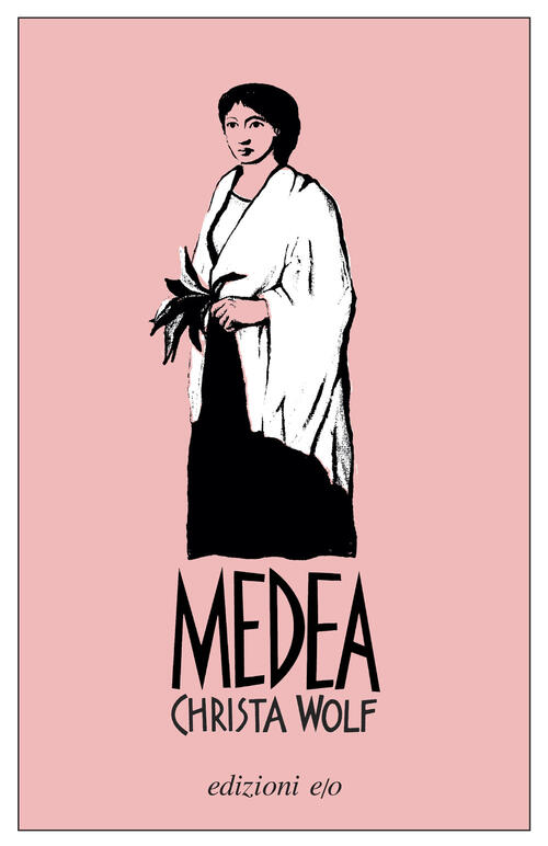 Medea Christa Wolf E/O 2026