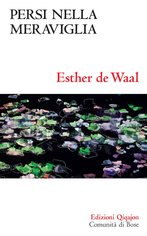 Persi Nella Meraviglia Esther De Waal Qiqajon 2026