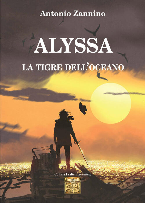 Alyssa La Tigre Dell'oceano Antonio Zannino Montedit 2022