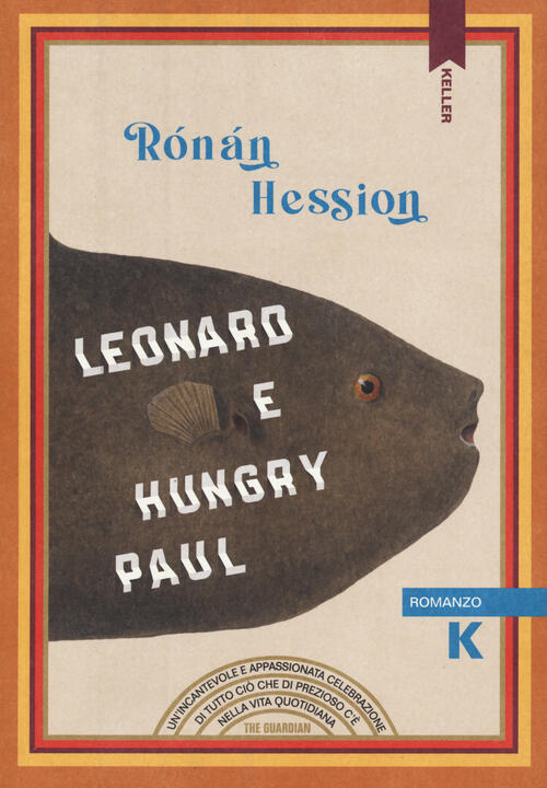 Leonard E Hungry Paul Ronan Hession Keller 2023