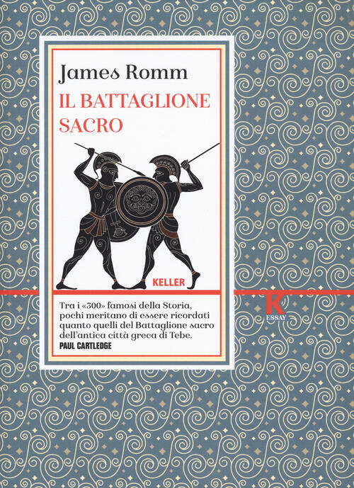 Il Battaglione Sacro James S. Romm Keller 2025