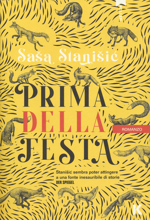 Prima Della Festa Saša Stanišic Keller 2024