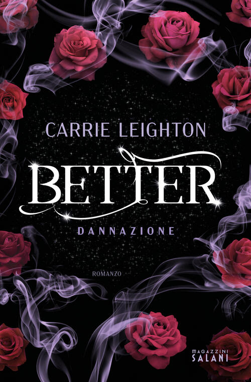 Better. Dannazione Carrie Leighton Magazzini Salani 2023