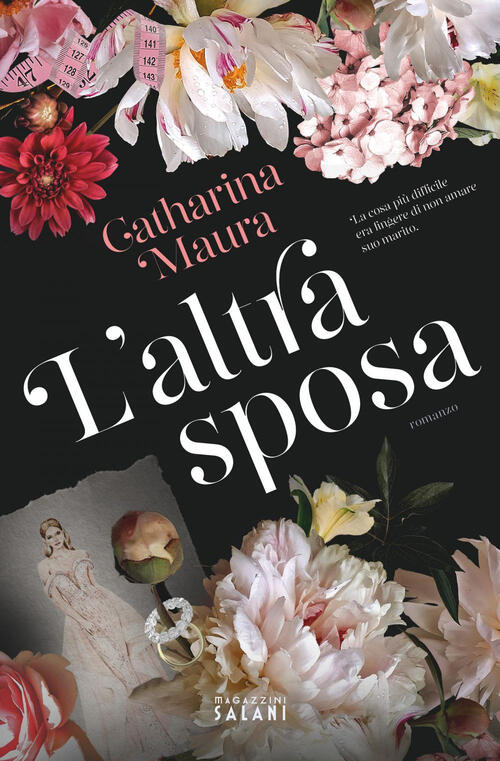 L'altra Sposa Catharina Maura Magazzini Salani 2024