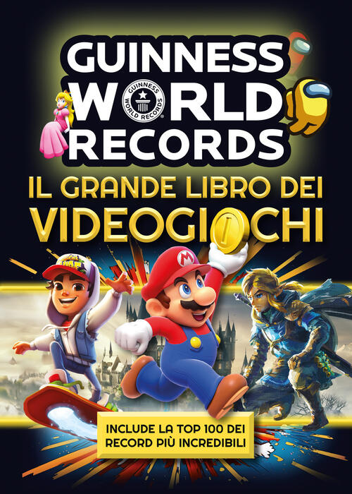 Guinness World Records. Il Grande Libro Dei Videogiochi Magazzini Salani 2025