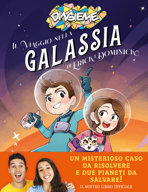 Il Viaggio Nella Galassia Di Erick E Dominick Dinsieme Magazzini Salani 2024