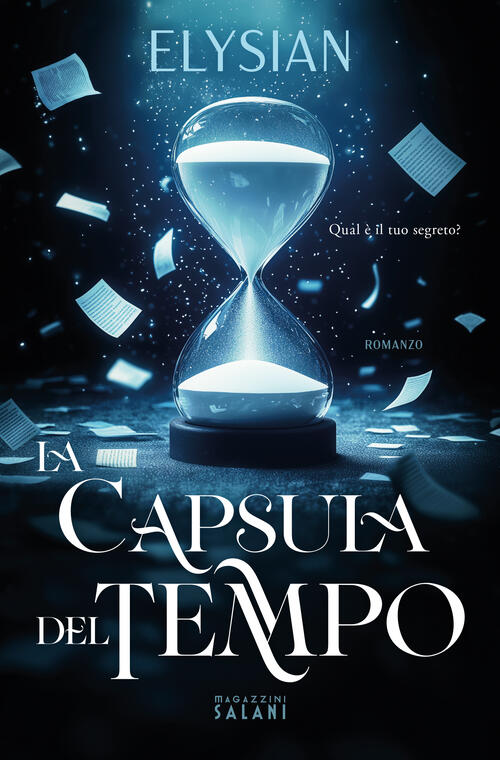 La Capsula Del Tempo Elysian Magazzini Salani 2024