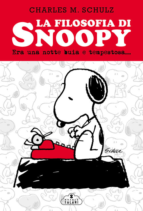 La Filosofia Di Snoopy. Era Una Notte Buia E Tempestosa Charles M. Schulz Maga