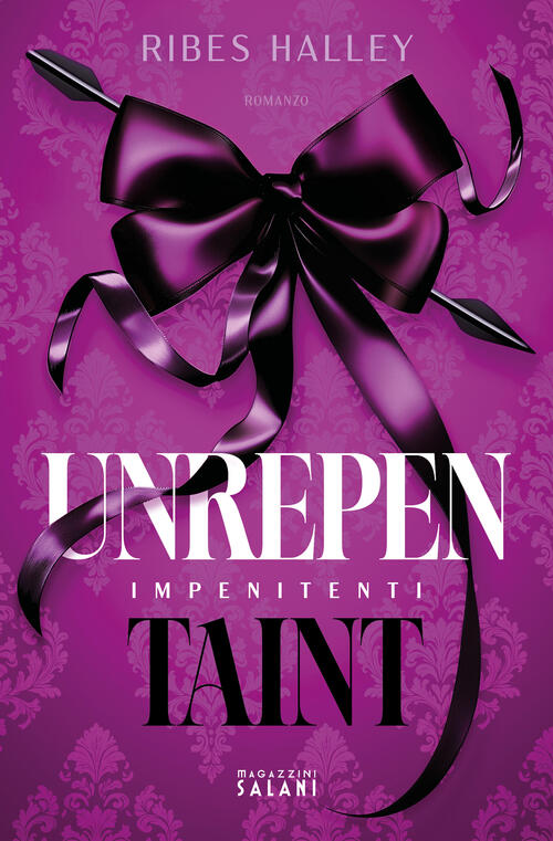Unrepentaint. Impenitenti Ribes Halley Magazzini Salani 2025