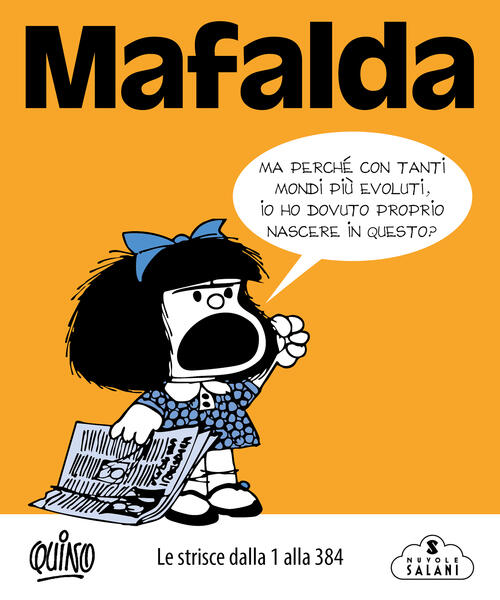 Mafalda. Le Strisce. Vol. 1: Dalla 1 Alla 384 Quino Magazzini Salani 2025
