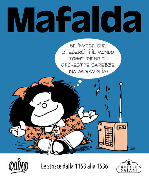 Mafalda. Le Strisce. Vol. 4: Dalla 1153 Alla 1536 Quino Magazzini Salani 2025
