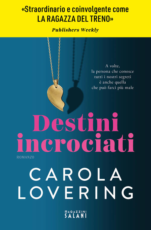Destini Incrociati Carola Lovering Magazzini Salani 2026