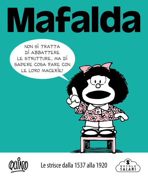 Mafalda. Le Strisce. Vol. 5: Dalla 1537 Alla 1920 Quino Magazzini Salani 2025