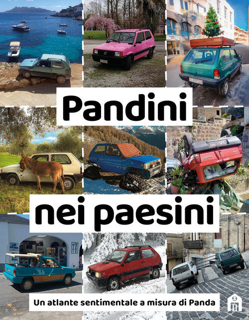 Pandini Nei Paesini. Un Atlante Sentimentale A Misura Di Panda Pandini Nei Pae