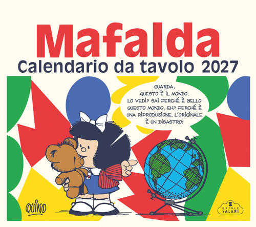 Mafalda. Calendario Da Tavolo 2027 Quino Magazzini Salani 2026