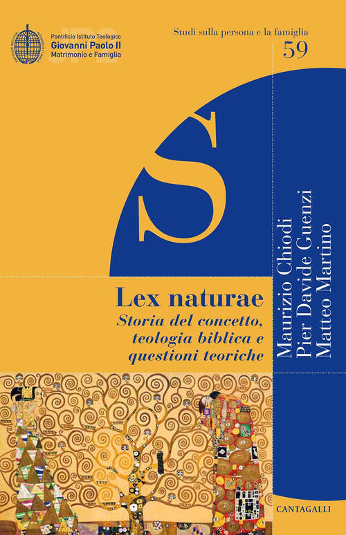 Lex Naturae. Storia Del Concetto, Teologia Biblica E Questioni Teoriche Mauriz