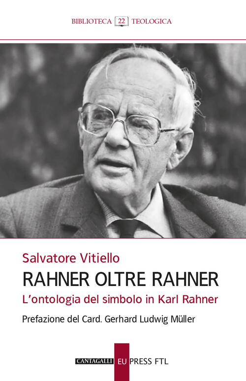 Rahner Oltre Rahner. L'ontologia Del Simbolo In Karl Rahner Salvatore Vitiello